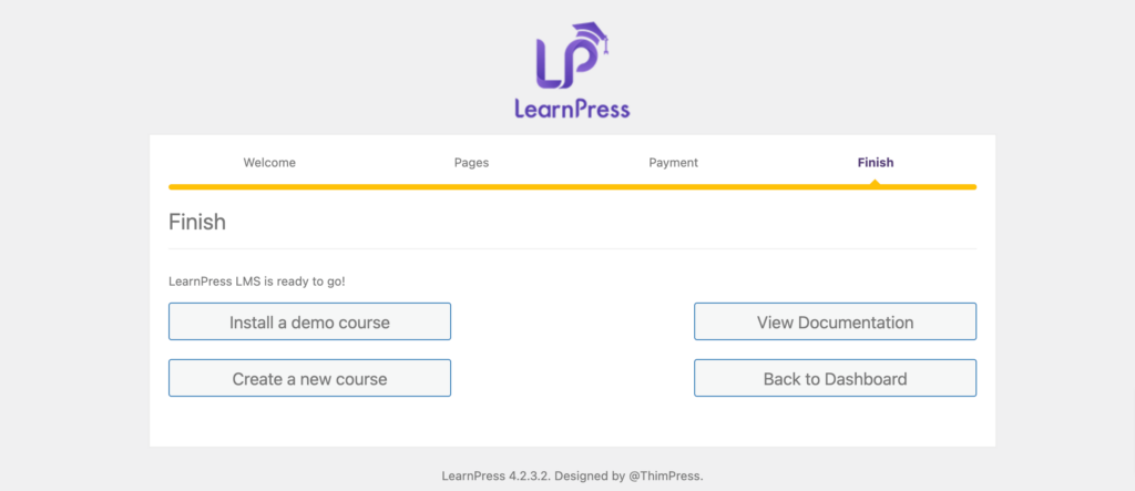 This is an image that shows the last step of the LearnPress plugin configuration process. 