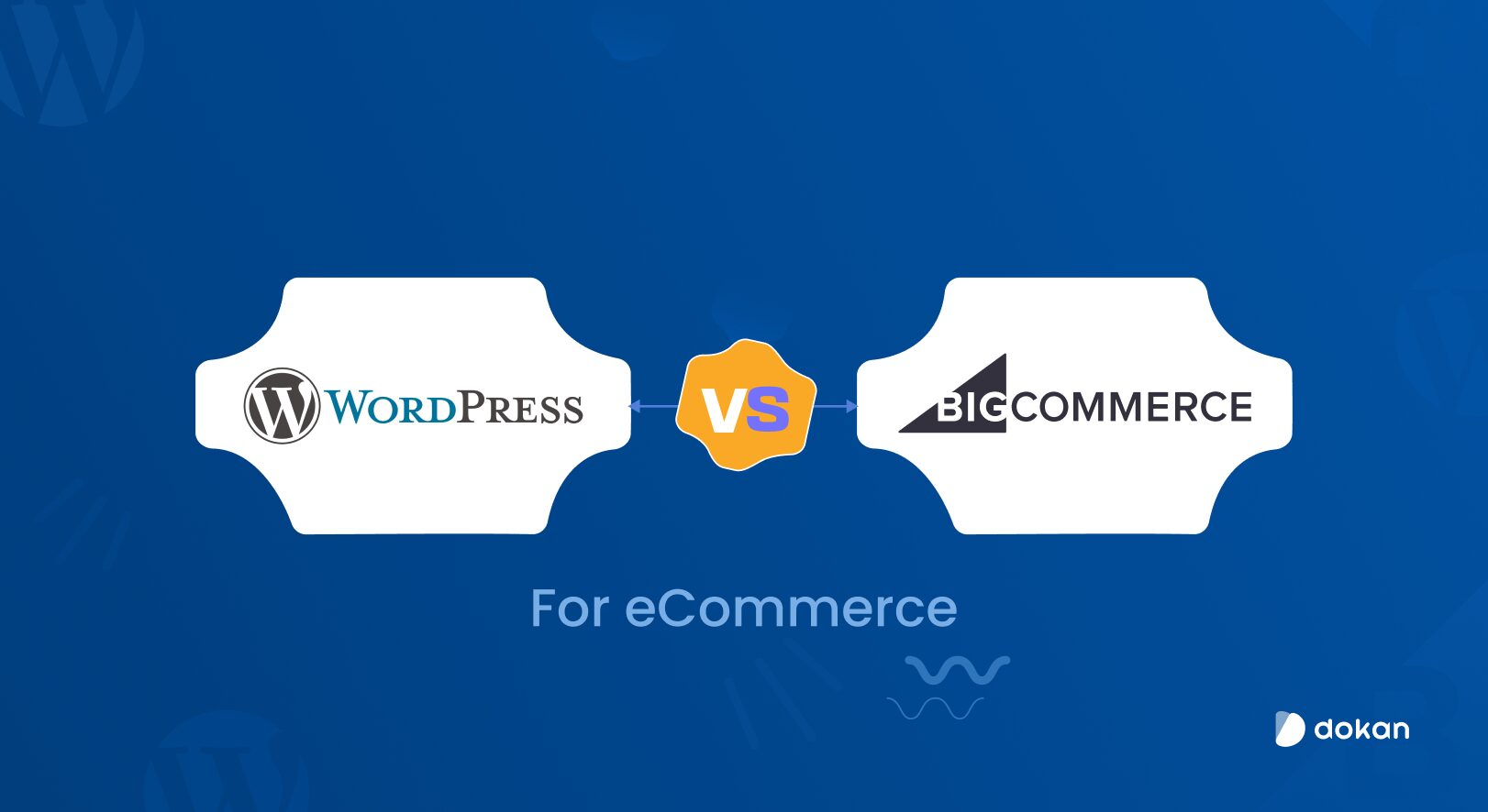 BigCommerce مقابل WordPress للتجارة الإلكترونية