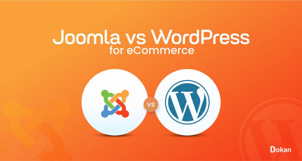 This is the feature image of the blog - Joomla vs WordPress for eCommerce