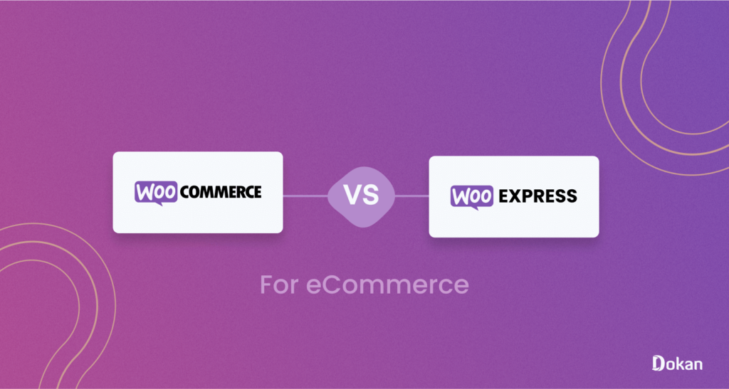 WooCommerce VS WOO Express