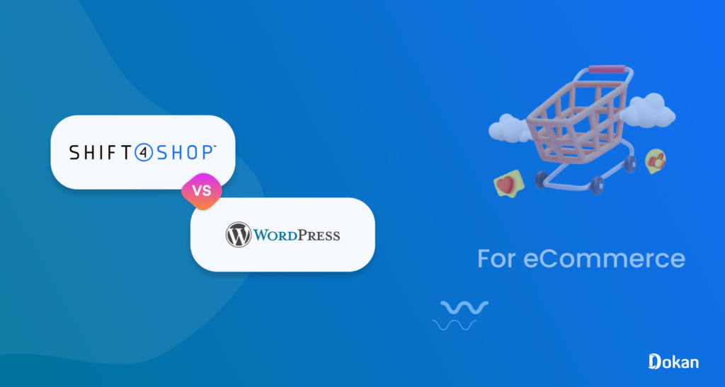 This is the feature image of the blog - Shift4Shop vs WordPress for eCommerce