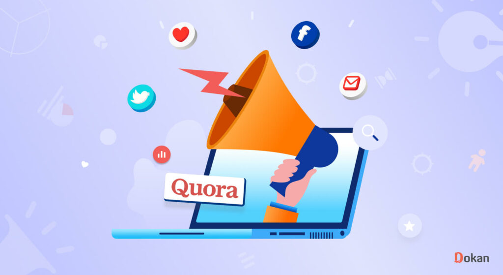 The Right Ways to Utilize Quora for Marketing