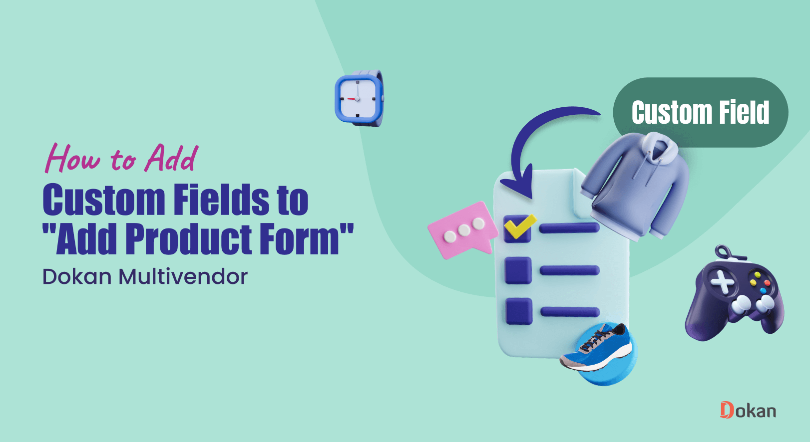 Cómo agregar campos personalizados para agregar formulario de producto en Dokan Multivendor