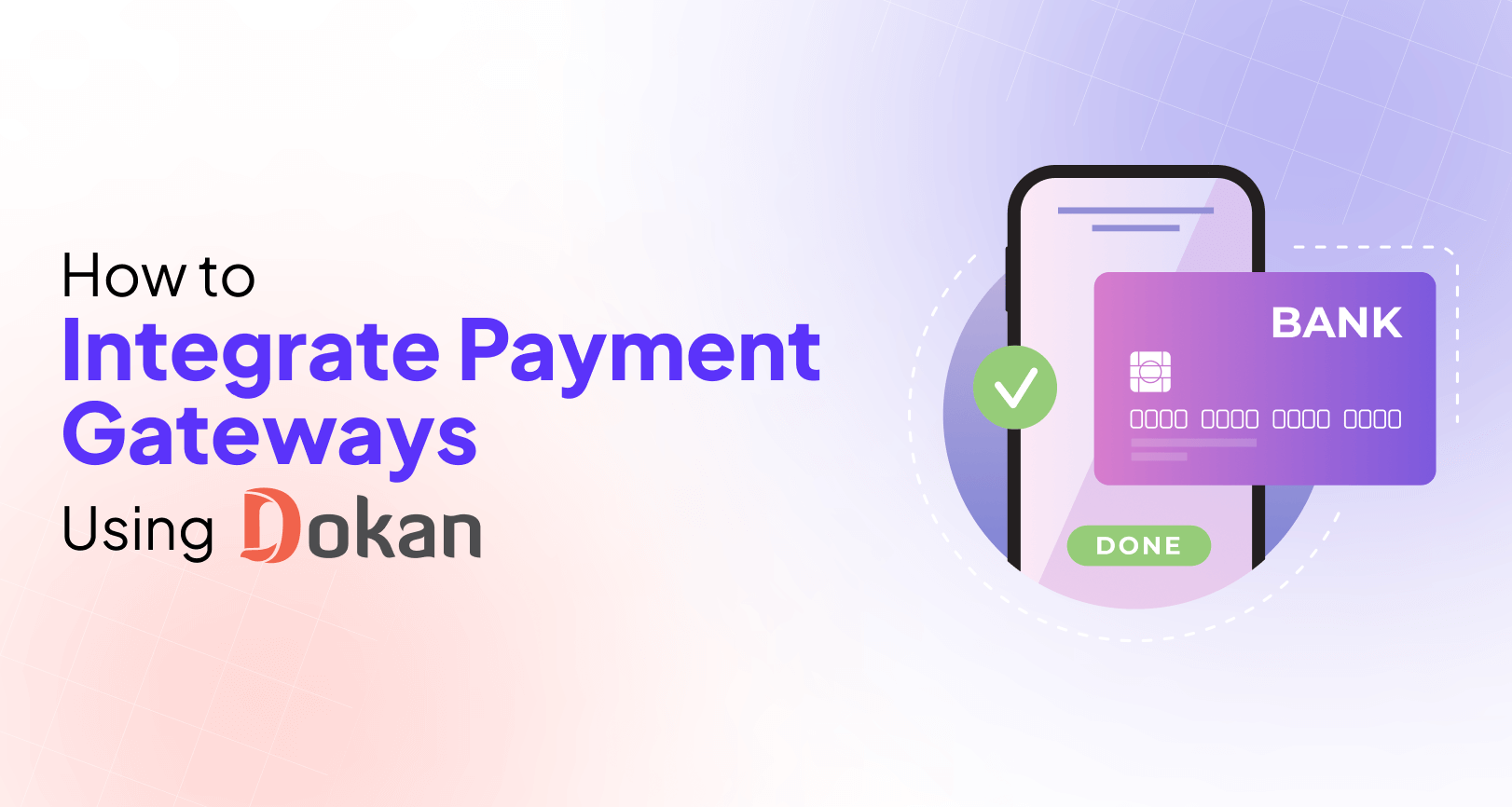 Comment intégrer la passerelle de paiement Marketplace à l'aide de Dokan