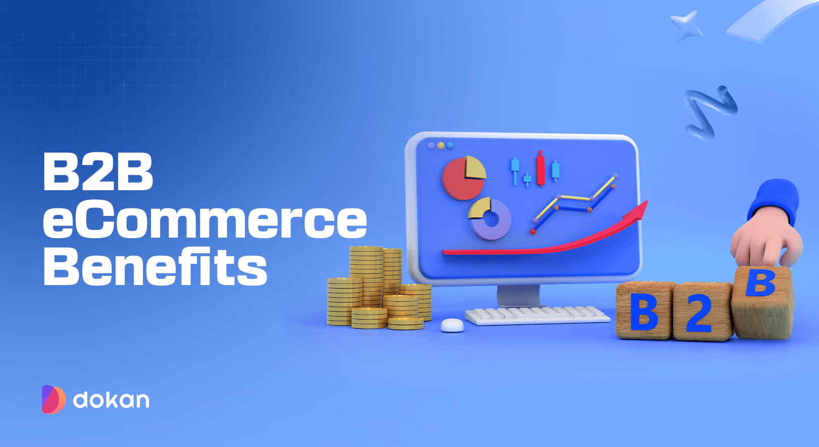 This is the feature image of the blog - B2B eCommerce Benefits