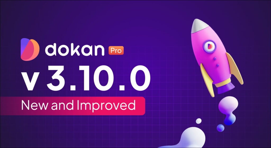 Bannière de sortie de Dokan Pro v3.10.0