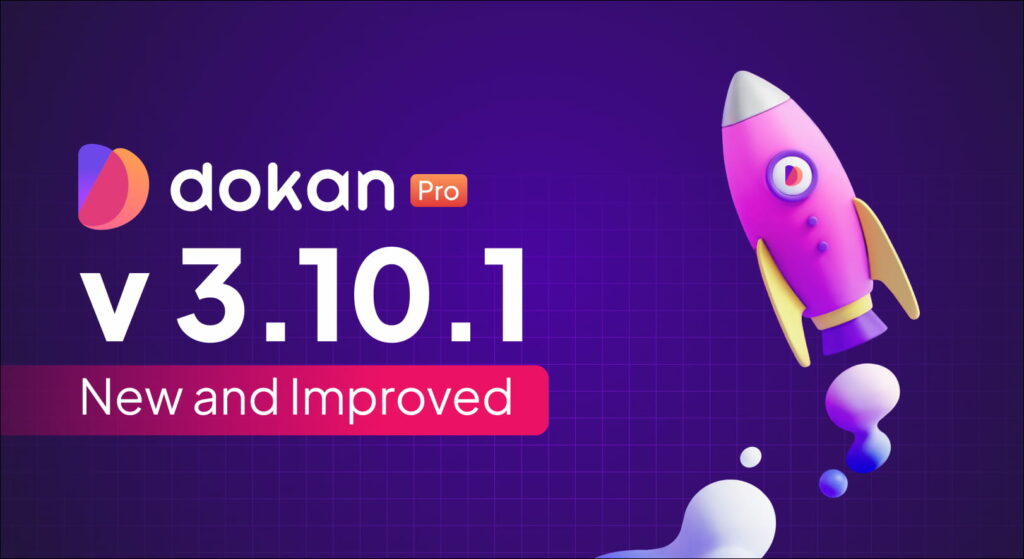 Banner de lanzamiento de Dokan Pro v3.10.1