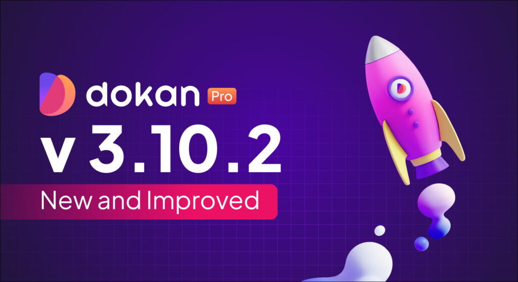 Banner de lanzamiento de Dokan-Pro-v3.10.2