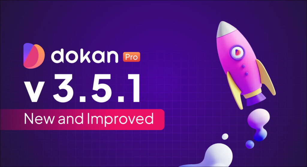 Bannière de sortie de Dokan Pro v3.5.1