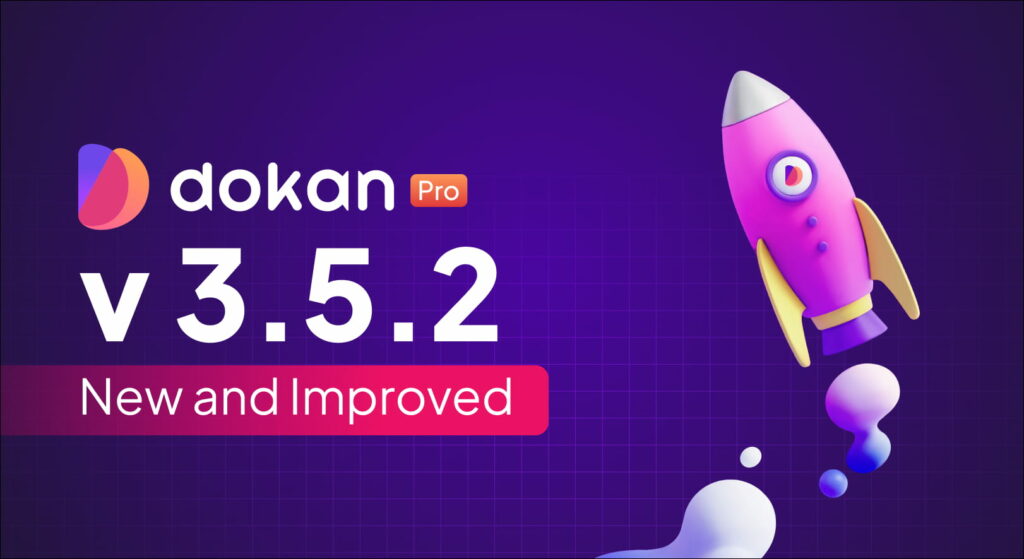 Bannière de sortie de Dokan Pro v3.5.2