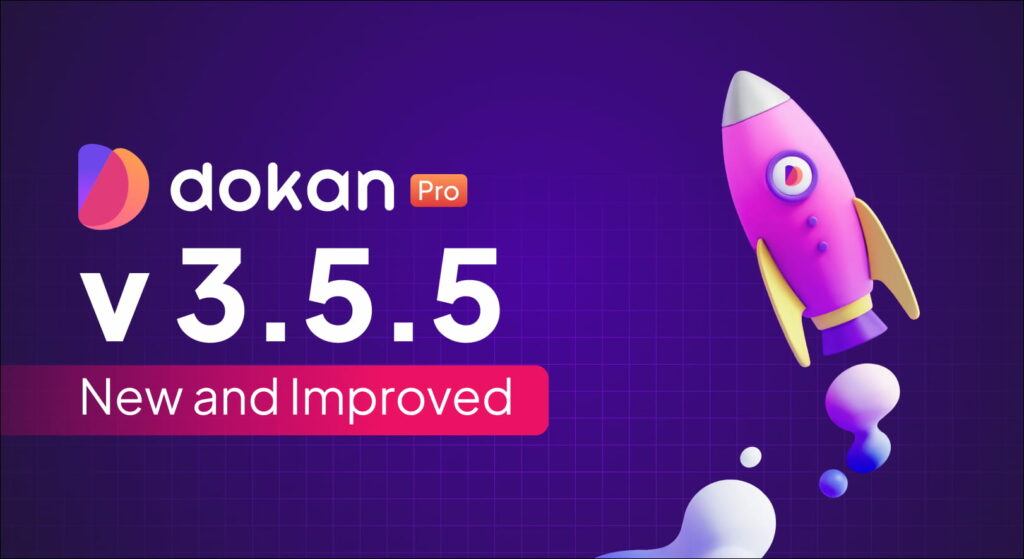 Banner de lanzamiento de Dokan Pro v3.5.5