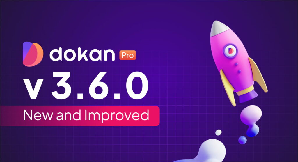 Bannière de sortie de Dokan Pro v3.6.0