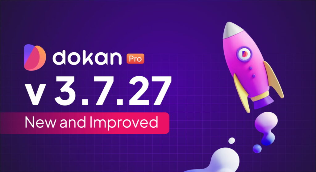 إصدار لافتة Dokan Pro v3.7.27