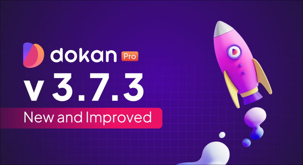 Bannière de sortie de Dokan Pro v3.7.3