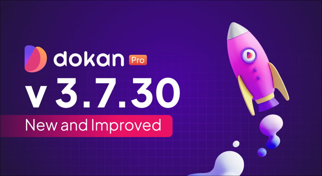 Banner de lanzamiento de Dokan Pro v3.7.30