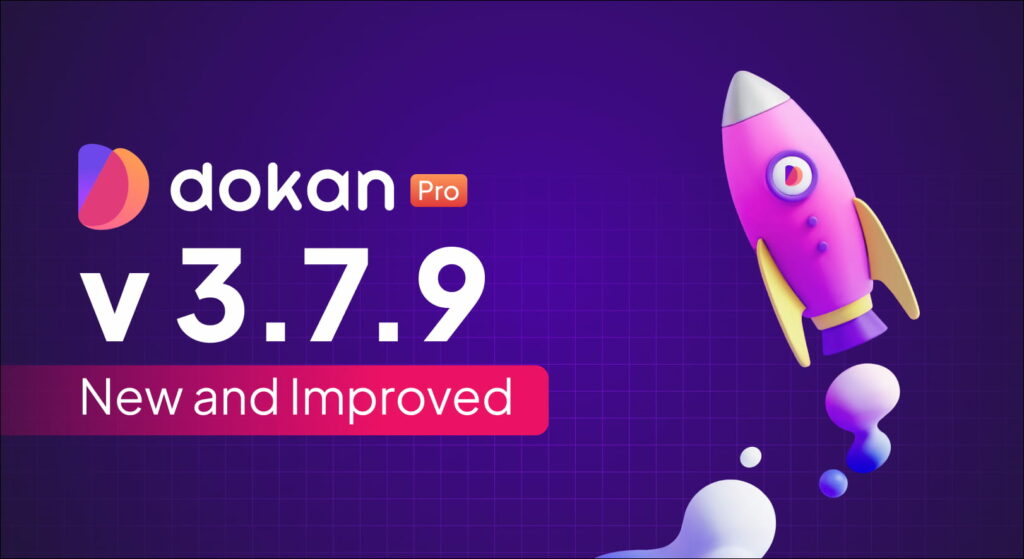 Bannière de sortie de Dokan Pro v3.7.9