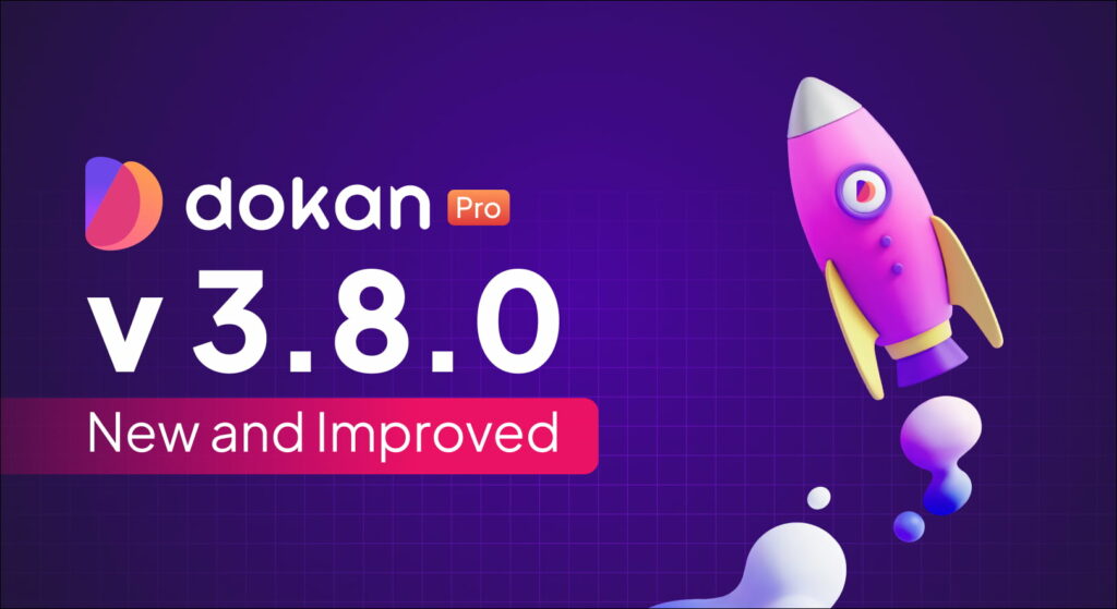 Bannière de sortie de Dokan Pro v3.8.0