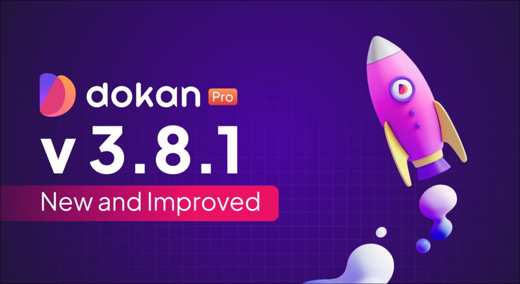 Banner de lanzamiento de Dokan Pro v3.8.1