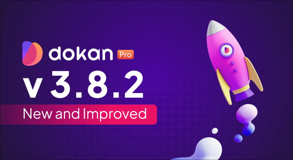 Bannière de sortie de Dokan Pro v3.8.2