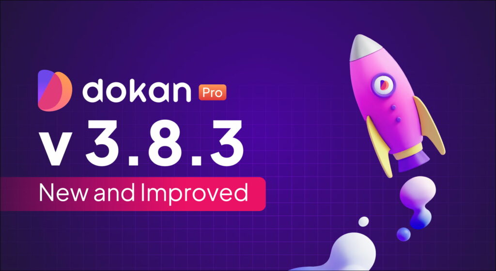 Bannière de sortie de Dokan Pro v3.8.3