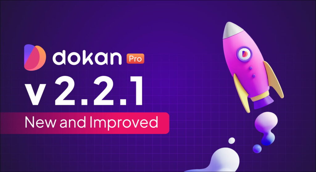 Banner de lanzamiento de Dokan Pro v2.2.1