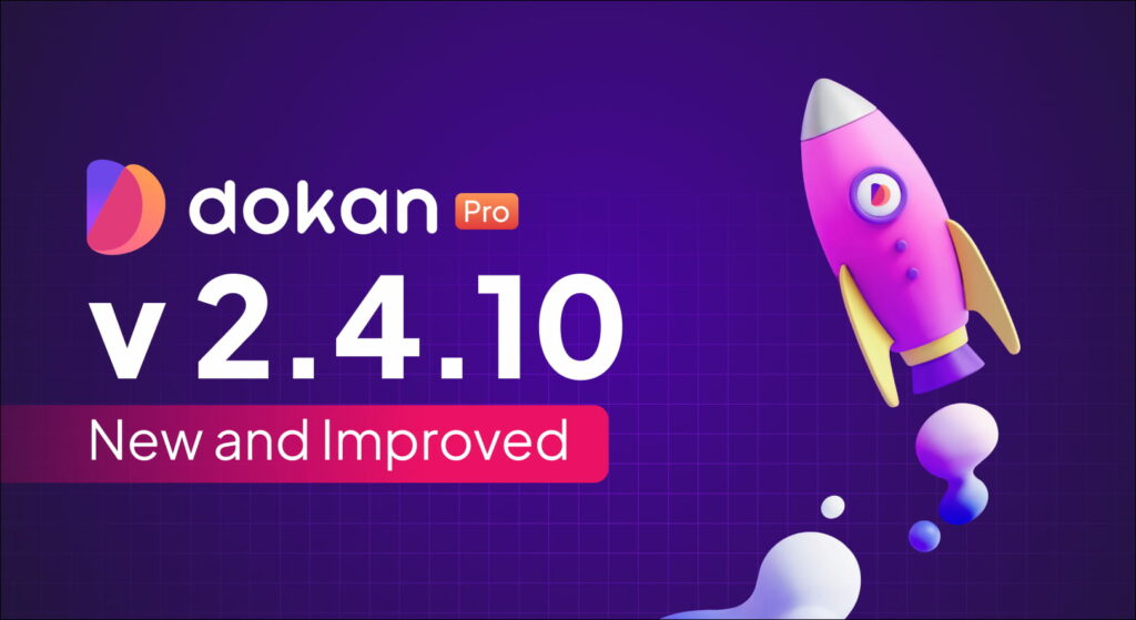 Banner de lanzamiento de Dokan Pro v2.4.10