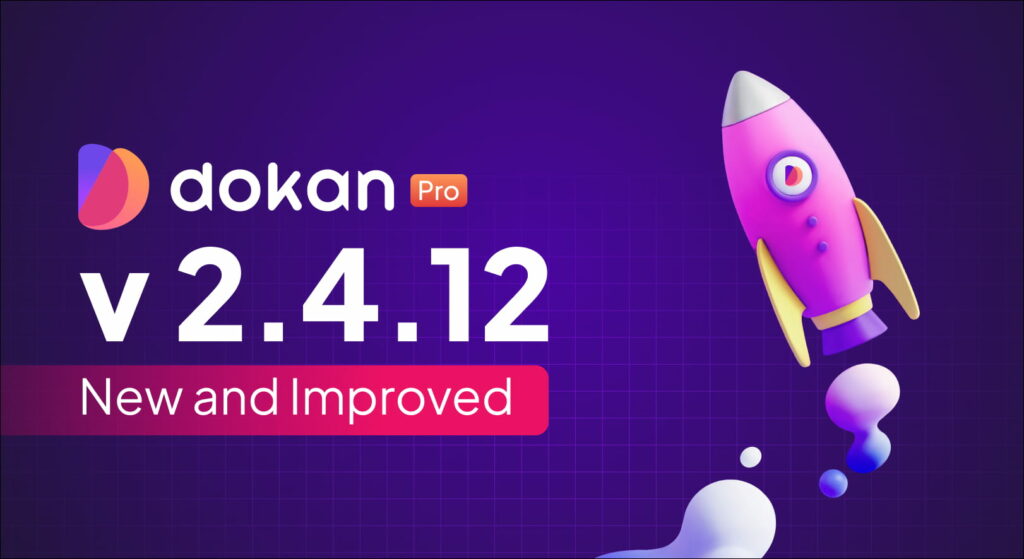 Banner de lanzamiento de Dokan Pro v2.4.12