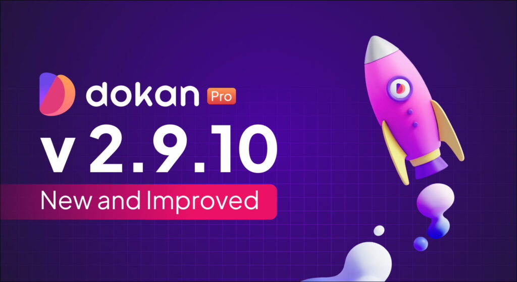 Bannière de sortie de Dokan Pro v2.9.10