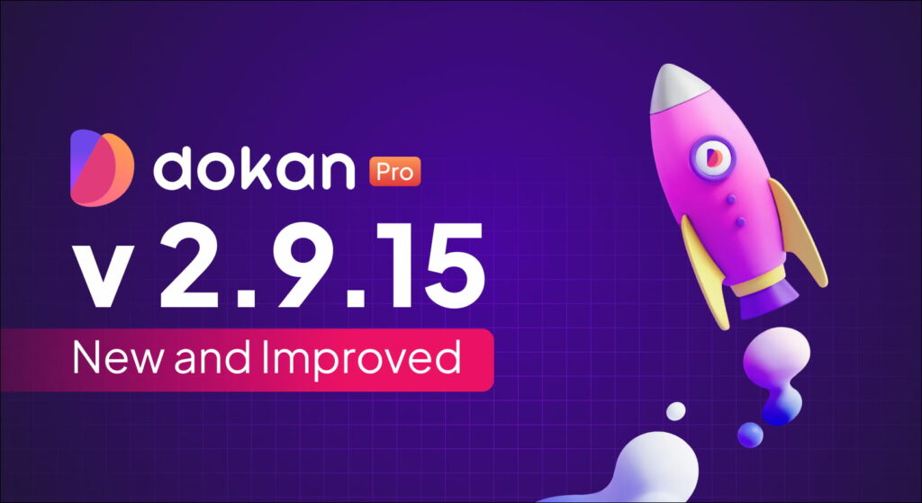 Banner de lanzamiento de Dokan Pro v2.9.15