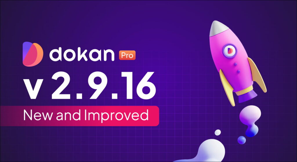 Bannière de sortie de Dokan Pro v2.9.16