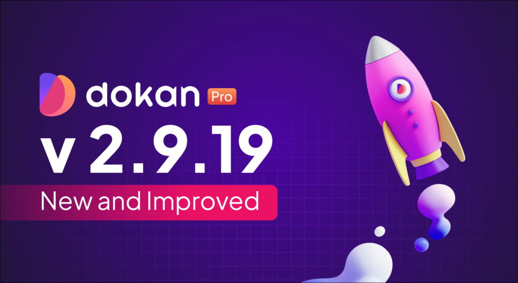 Dokan Pro v2.9.19 - Veröffentlichungsbanner