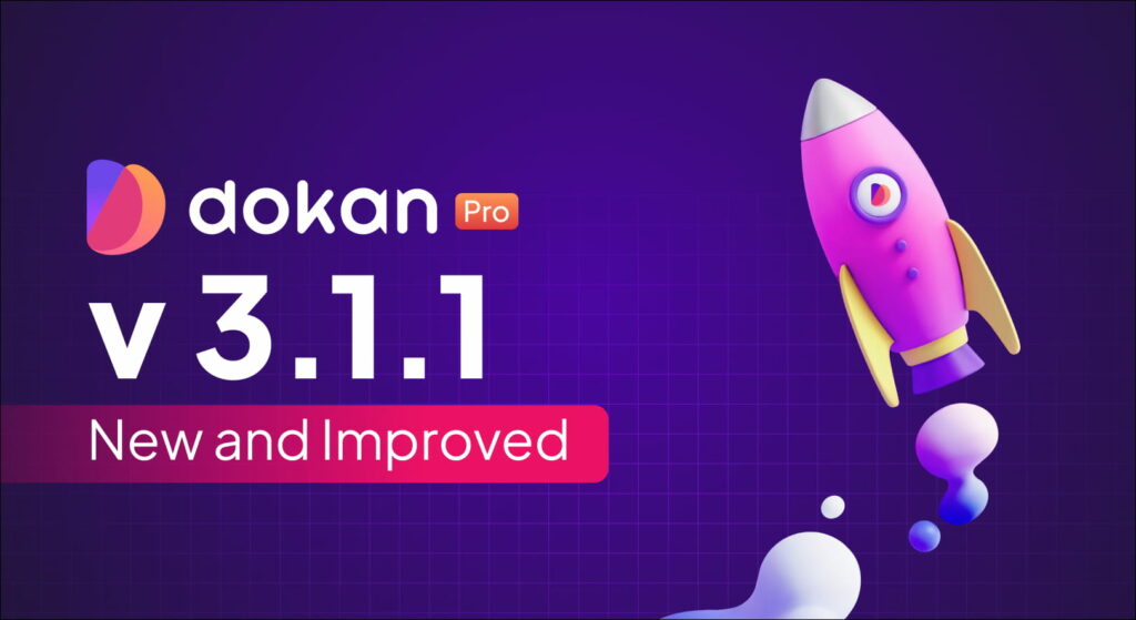 Bannière de sortie de Dokan Pro v3.1.1