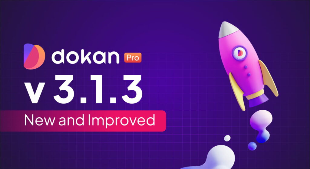 Banner zur Veröffentlichung von Dokan Pro v3.1.3.
