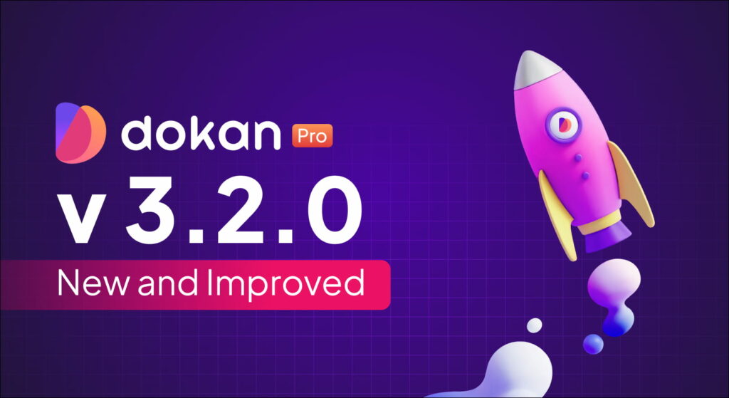 Banner de lanzamiento de Dokan Pro v3.2.0