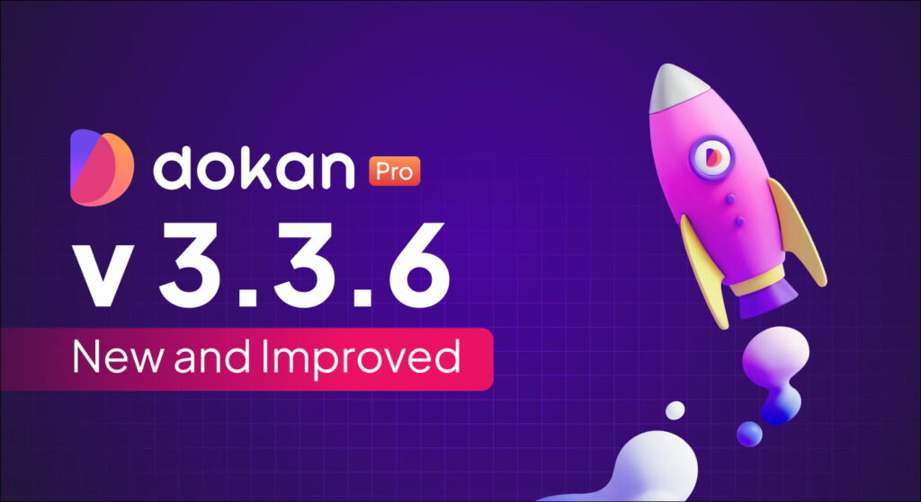 Banner zur Veröffentlichung von Dokan Pro v3.3.6