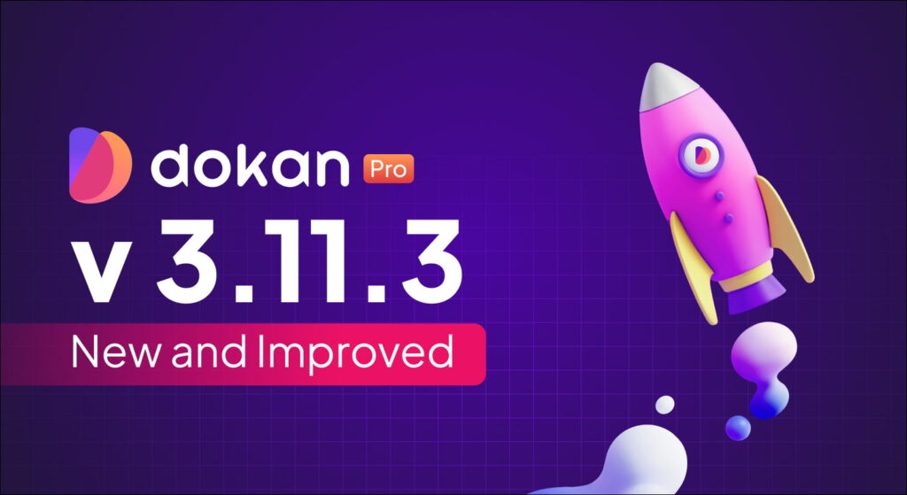 Banner de correo electrónico de lanzamiento de Dokan Pro 3.11.3