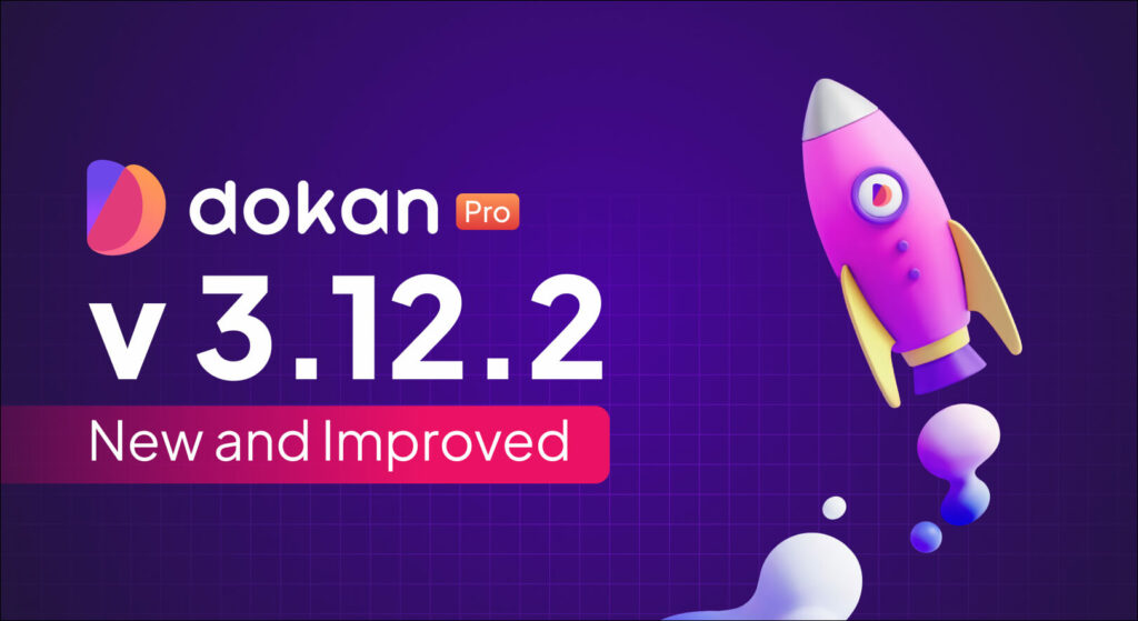 Dokan pPro v3.12.2 Release Banner