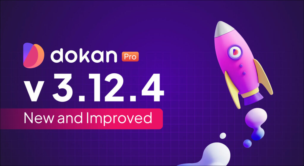 Dokan Pro v3.12.4 Release Banner