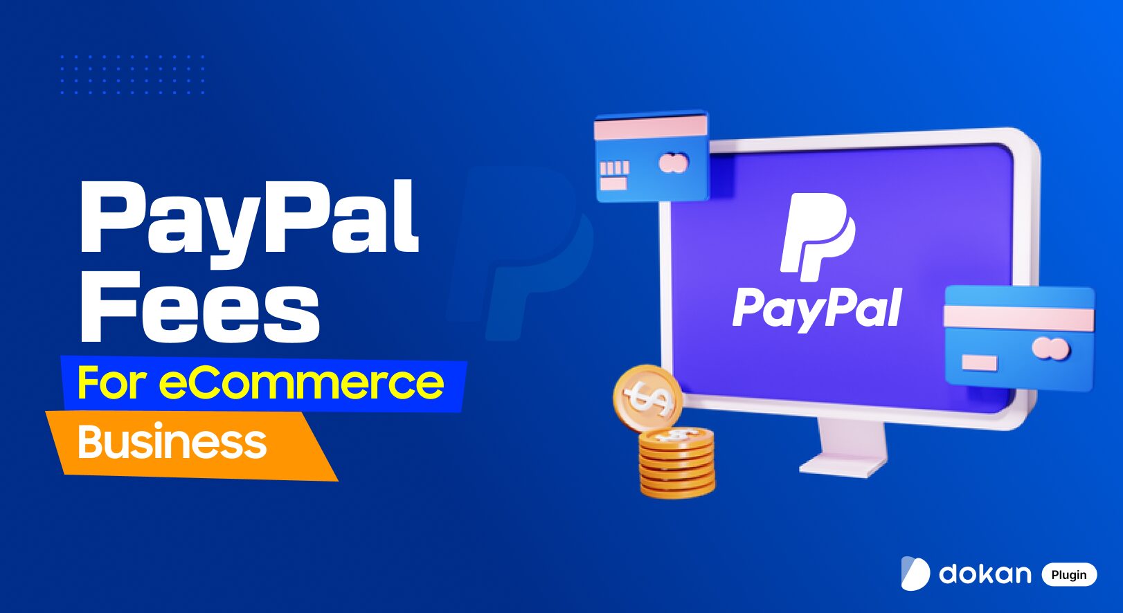 PayPal Fees For eCommerce Business