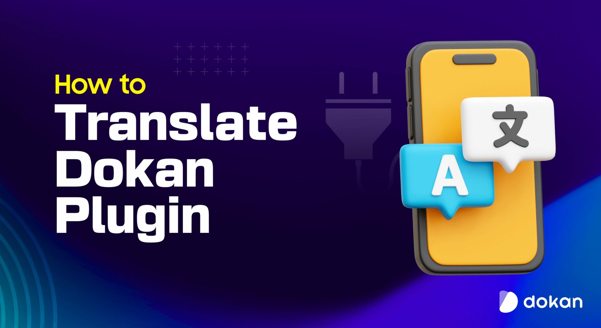 Feature image of the How to Translate Dokan Plugin blog