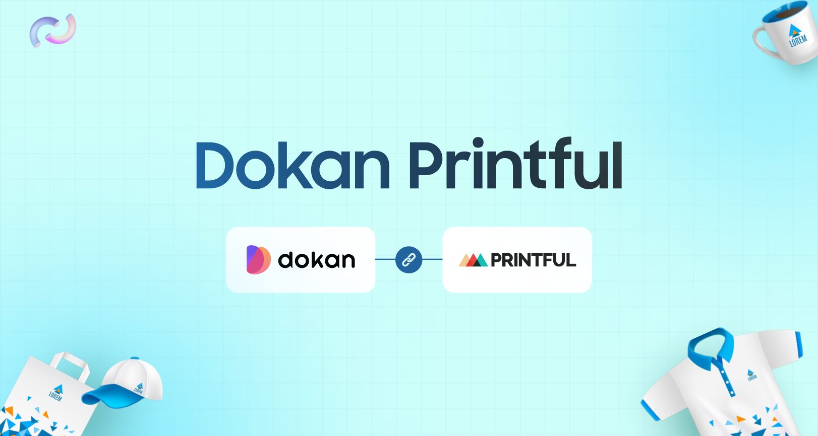 An illustration to Dokan Printful Module