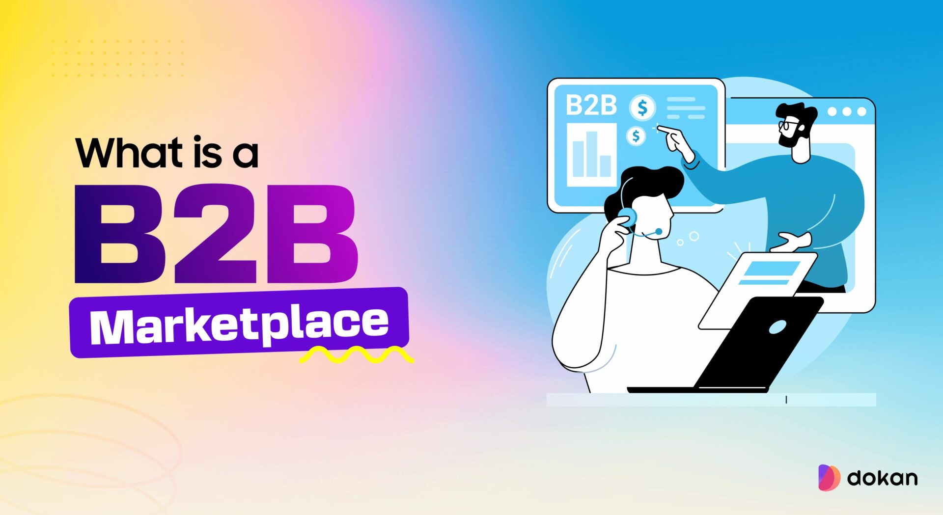 What is a B2B Marketplace (Type+Platform+Example)