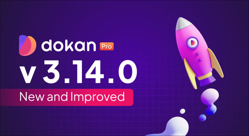 Dokan Pro v3.14.0 Release Email Banner