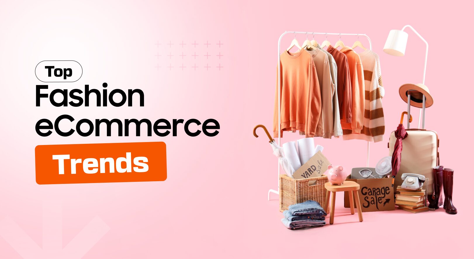 This is the feature image of top fashion eCommerce trends