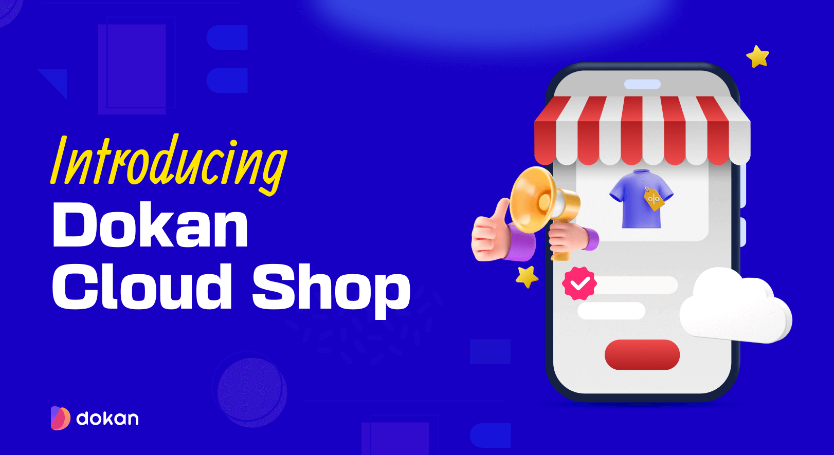 Dokan Cloud Shop: Your Ultimate eCommerce Solution – Now Live