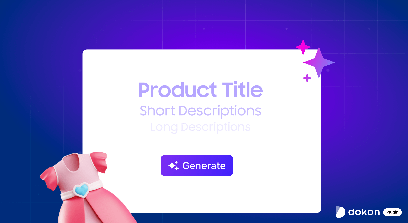 Dokan 4.0: Get Ready to Level Up!!! 5 Dokan AI- Write Attractive Product Title, Short & Long Descriptions