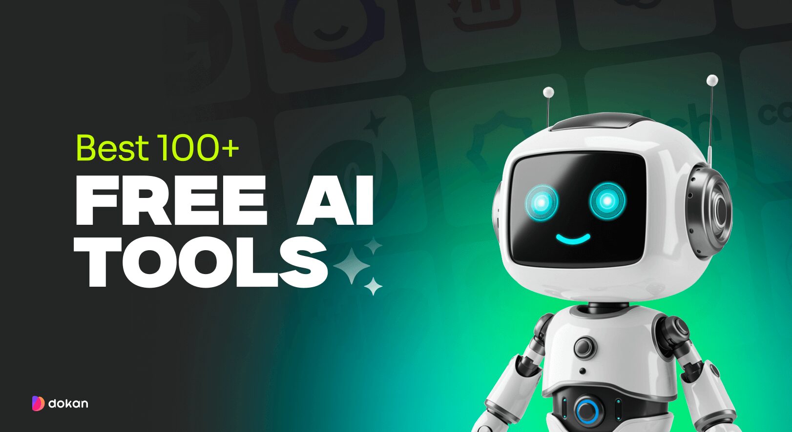 100+ Best Free AI Tools You Need in 2025 and Beyond