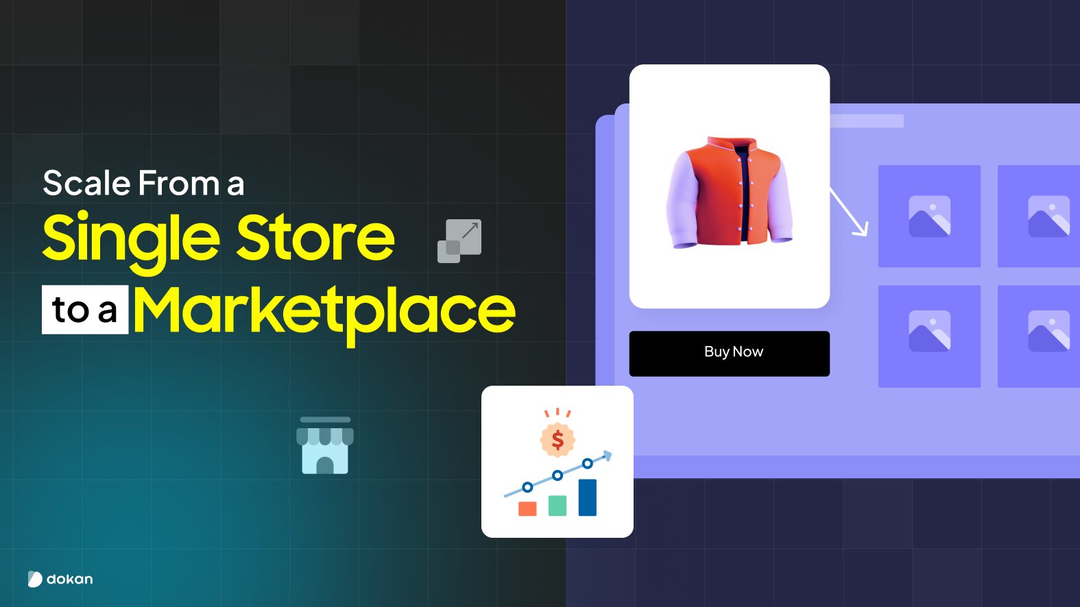 How to Scale From a Single Store to a Marketplace with Dokan Cloud
