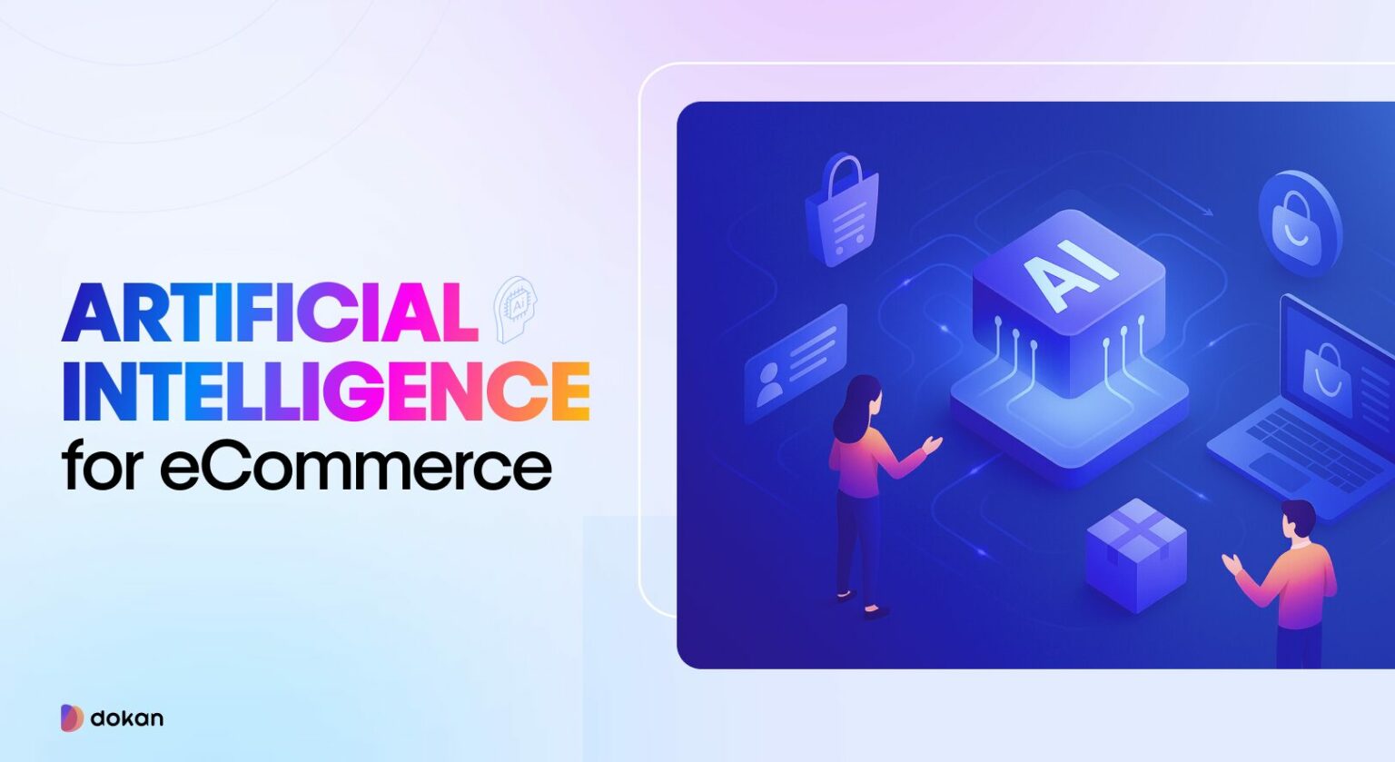 22 AI eCommerce Use Cases for Smarter Selling in 2026 - Dokan