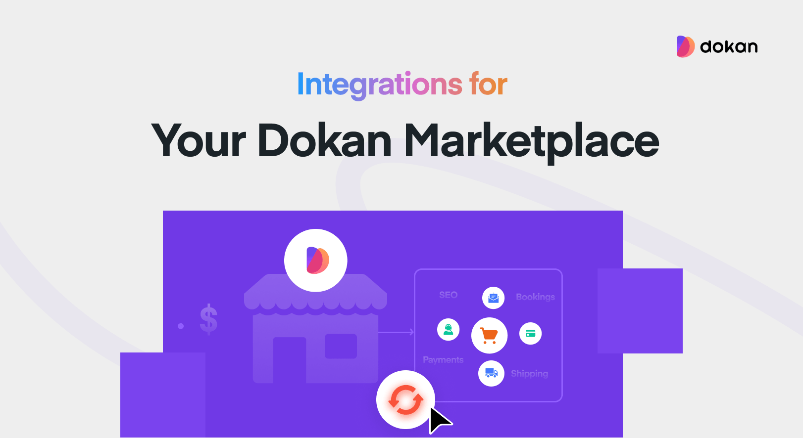 Integrations for Your Dokan Marketplace Updated